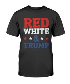 Red, White, & Trump Tee Shirt