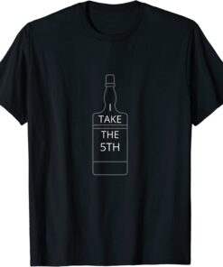 Relevant I TAKE THE 5TH T-Shirt