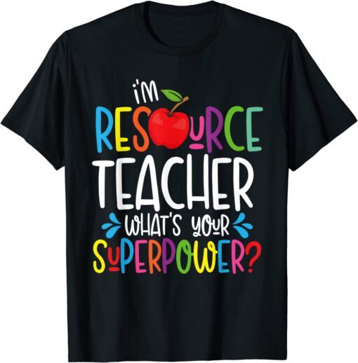 Resource Teacher – Special Education Teacher Assistant Tee Shirt