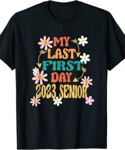 Retro Back To School My Last First Day Senior 2023 Tee Shirt