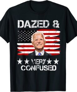 Retro US Flag Joe Biden Dazed And Confused Conservative Tee Shirt