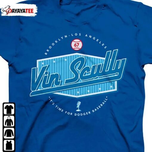 Rip Vin Scully It’S Time For Dodgers Baseball La Dodgers Legend Tee Shirt