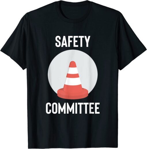 Safety Committee with Traffic Cone Tee Shirt