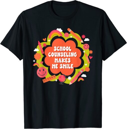 School Counseling Makes Me Smile Tee Shirt