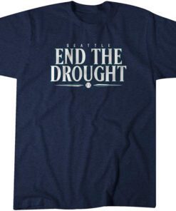 Seattle Baseball: End The Drought Tee Shirt