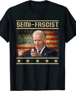 Semi-Fascist Political Humor Biden Quote Retro US Flag T-Shirt