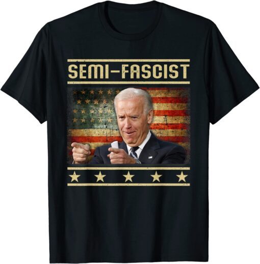 Semi-Fascist Political Humor Biden Quote Retro US Flag T-Shirt