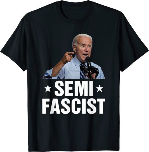 Semi-Fascist Political Humor - Joe Biden Quotes Tee Shirt