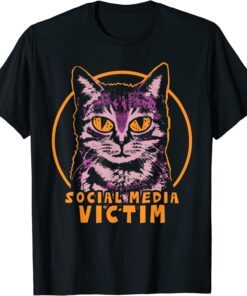 Social Media Victim Cat Tee Shirt