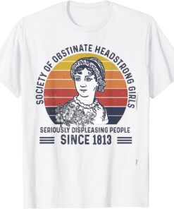 Society of obstinate headstrong girl Tee Shirt