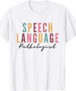 Speech Therapy Speech Language Pathologist SLP Crew School Tee Shirt