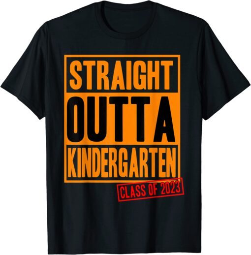 Straight Outta Kindergarten Tee Shirt