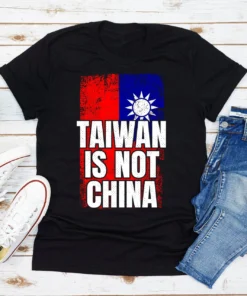 Taiwan Is Not China, West Taiwan China Tee Shirt