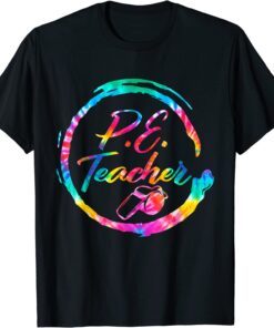 Tie Dye Physical Education Teacher PE Squad back To School Tee Shirt