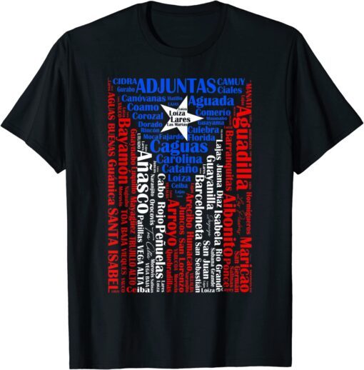 Towns & Cities Of Puerto Rico Pride Puerto Rican Flag Tee Shirt