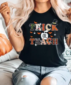 Trick or Teach Halloween Tee Shirt