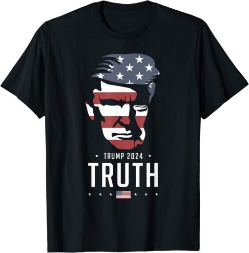 Trump 2024 Election - Vote President Trump, Vote For Truth Tee Shirt