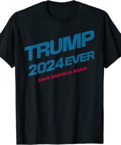 Trump 2024 Save America Again Trump Tee Shirt