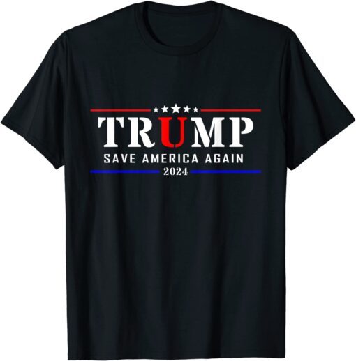 Trump Save America Again 2024 Trump President Election Tee Shirt