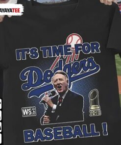 Vin Scully Legendary Dodgers It’S Time For Dodgers Baseball Tee Shirt