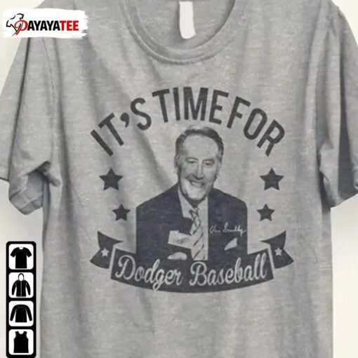 Vin Scully Shirt It’S Time For Dodgers Baseball 1927-2022 Tee Shirt