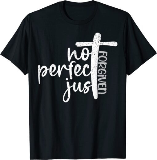 Vintage Not Perfect Just Forgiven, Cross, Christian, Jesus, T-Shirt