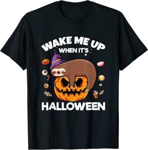 Wake Me Up When Its Halloween Sloth Halloween Tee Shirt