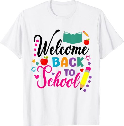 Welcome Back To School First Day Of School Cute Teacher Tee Shirt