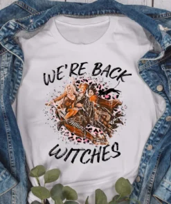 We're Back Witches Hocus Pocus Halloween Tee Shirt