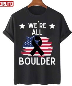 We´re All Boulder Stop Gun Violence Tee Shirt