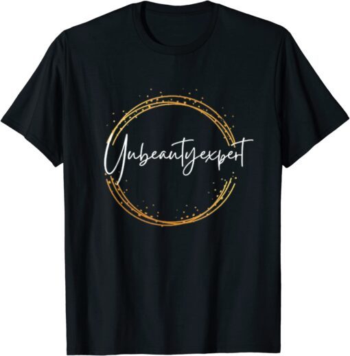 Yu Beauty Expert Tee Shirt