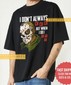 i dont always ch ch but when i do i ah ah vintage halloween Tee Shirt