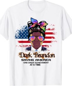 miss Dark Brandon Saving America Political Tee Shirt