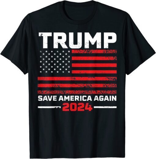 2024 Trump Save America Again USA Flag T-Shirt