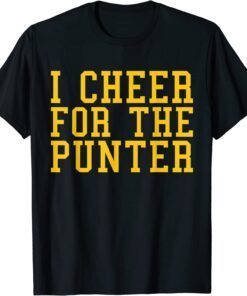 2023 I cheer For The Punter Funny Saying T-Shirt