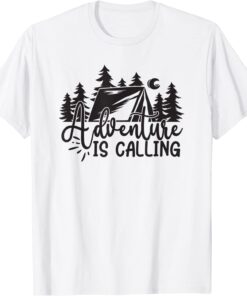 Adventure Is Calling Tee Shirt