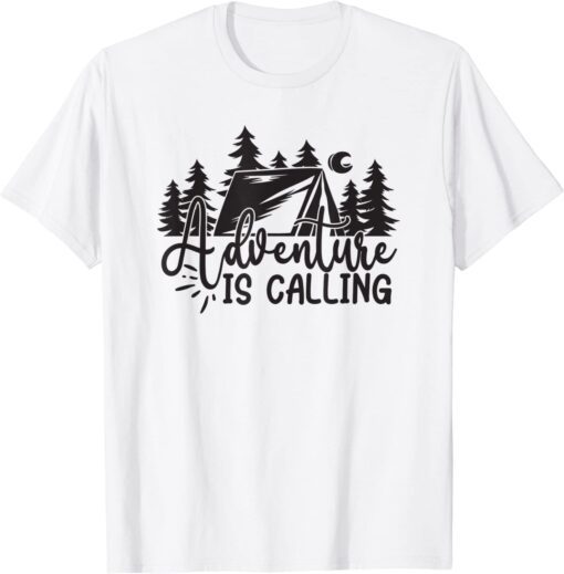 Adventure Is Calling Tee Shirt