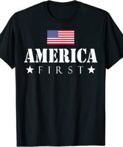 America First Trump 2020 America first Trump Quote 2024 Tee Shirt