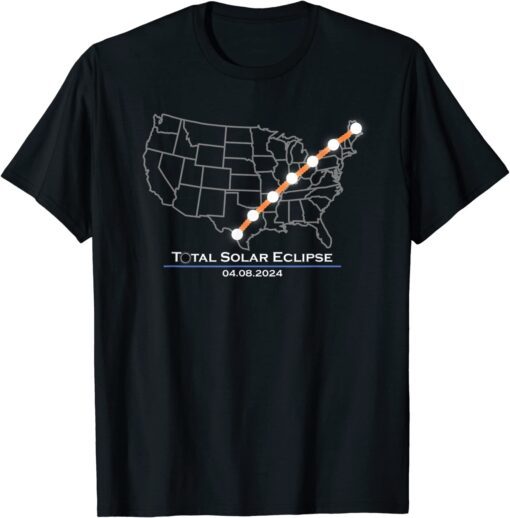 America Totality Total Solar Eclipse April 8 2024 Tee Shirt