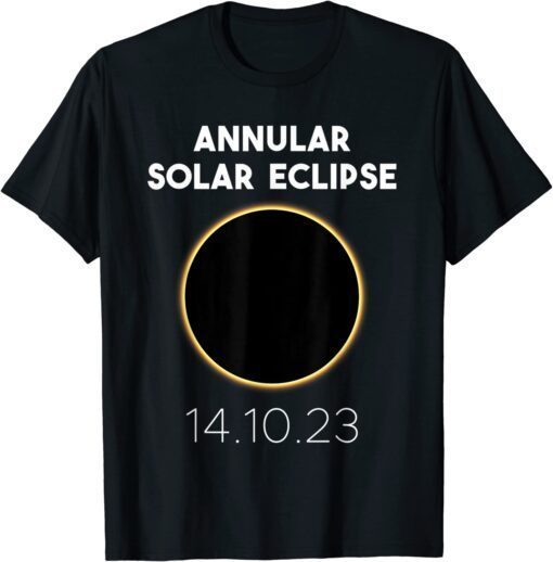 Annular Solar Eclipse 2023 October 14th Tee Shirt