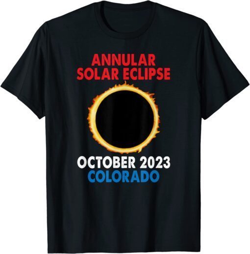 Annular Solar Eclipse 2023 October Oct 14th Colorado Tee Shirt