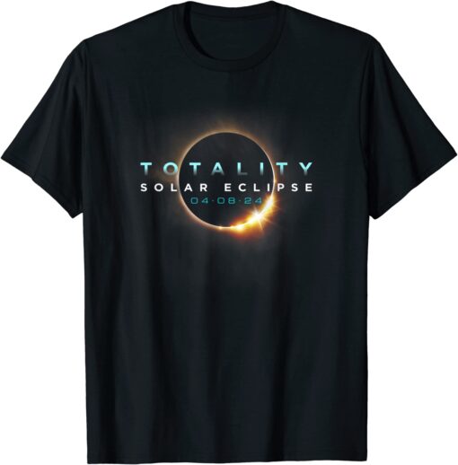 Astronomy Lovers! Total Solar Eclipse 2024 Totality 04.08.24 Tee Shirt