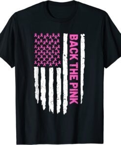Back The Pink Breast Cancer Awareness Flag Pink Ribbon USA Tee Shirt