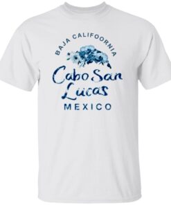 Baja California Cabo San Lucas Mexico Tee Shirt