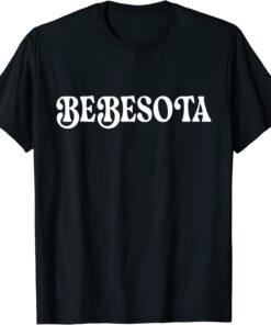 Bebesota Reggaeton Perreo Saying reggaeton Frikitona Tee Shirt