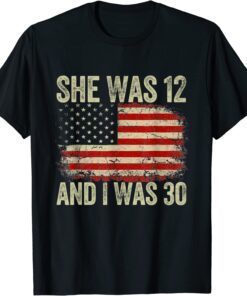 Biden She Was 12 and I Was 30 Vintage American Flag Tee Shirt