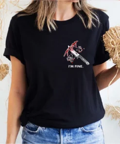 Bloody With Knife I'm Fine Halloween Tee Shirt