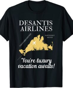 Bringing The Border To You - DeSantis Airlines Political Meme Ron DeSantis Tee Shirt