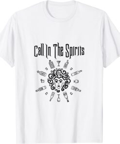 Call in the Spirits Tee Shirt