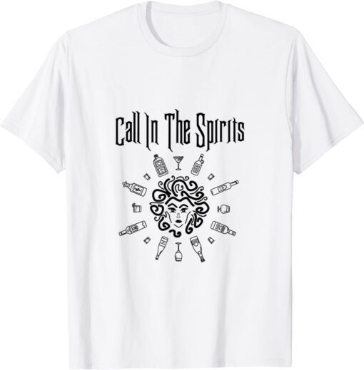 Call in the Spirits Tee Shirt